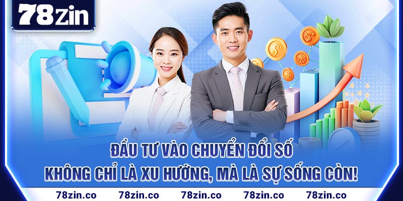 dau-tu-vao-chuyen-doi-so-–-khong-chi-la-xu-huong,-ma-la-su-song-con