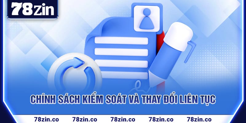 chinh-sach-kiem-soat-va-thay-doi-lien-tuc