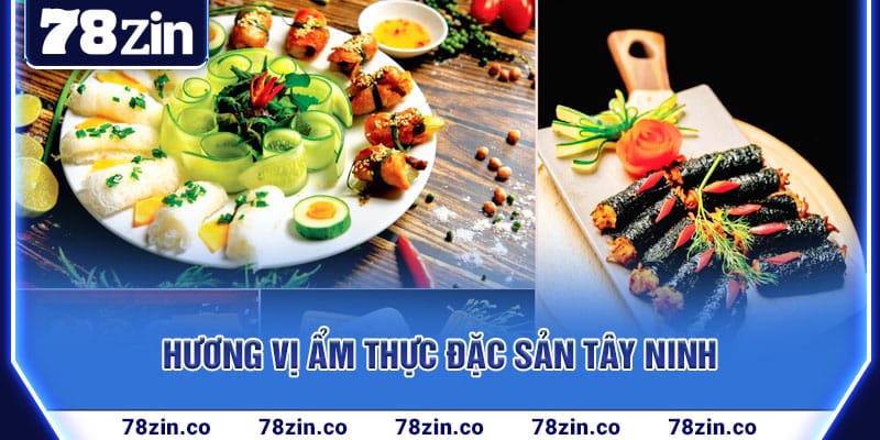 huong-vi-am-thuc-dac-san-tay-ninh