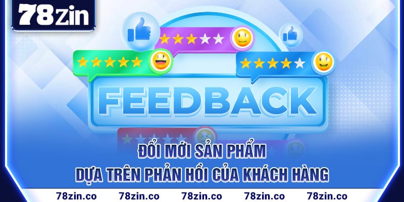 doi-moi-san-pham-dua-tren-phan-hoi-cua-khach-hang